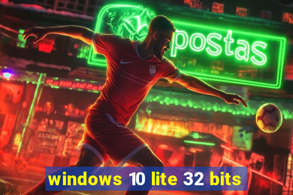 windows 10 lite 32 bits